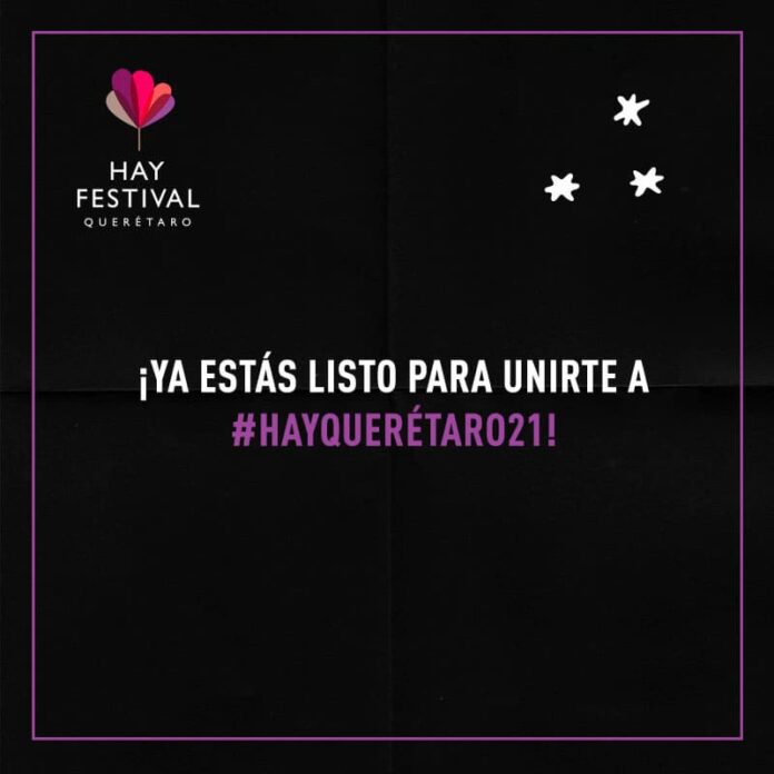 Registrate para asistir al Hay Festival Querétaro 2021