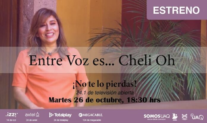 'Entre voz es… con Cheli Oh' programa cultural de TvUAQ