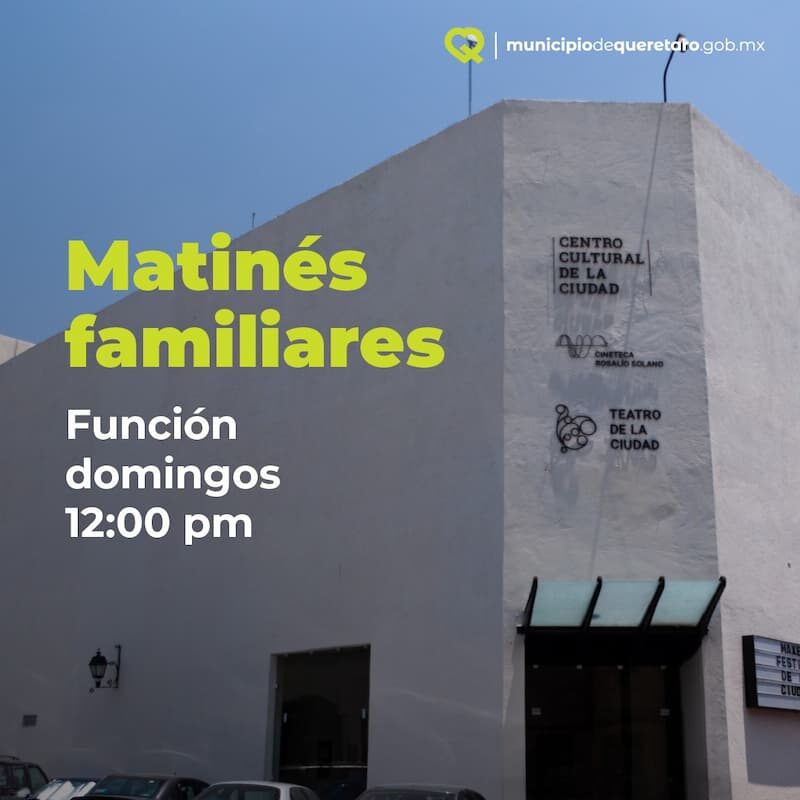 Comienzan las “Matinés familiares” en la Cineteca Rosalío Solano de Querétaro